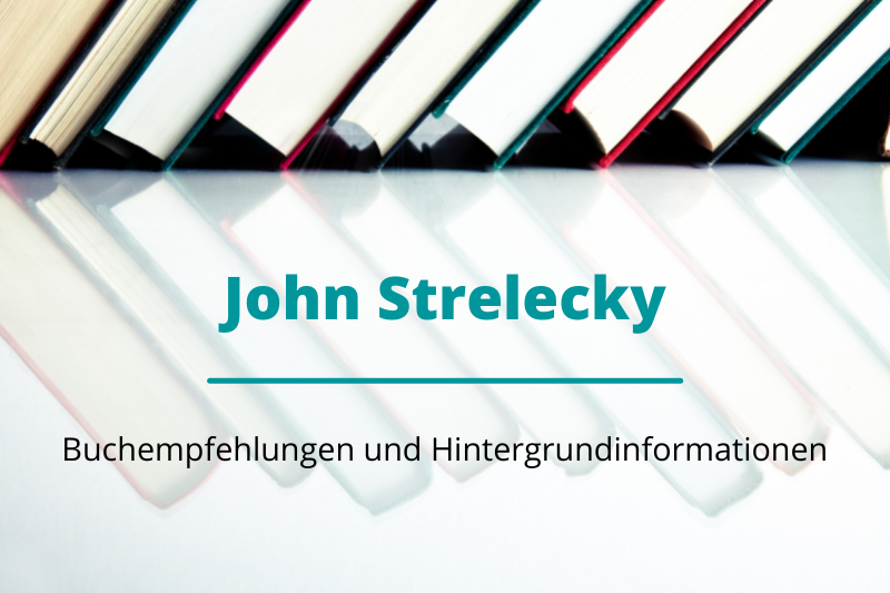 John Strelecky im Porträt