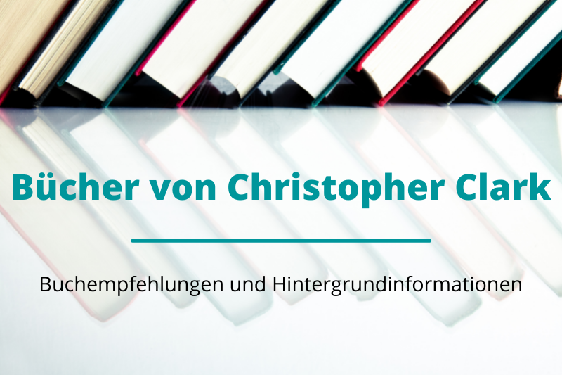 Bücher von Christopher Clark